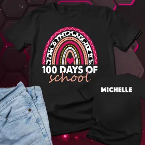 Custom 100 Days of school shirt for girls, 100 Days Of School Shirt Kids 100 Days of School Toddler Shirt, 100 Days of School Teacher Shirt with name