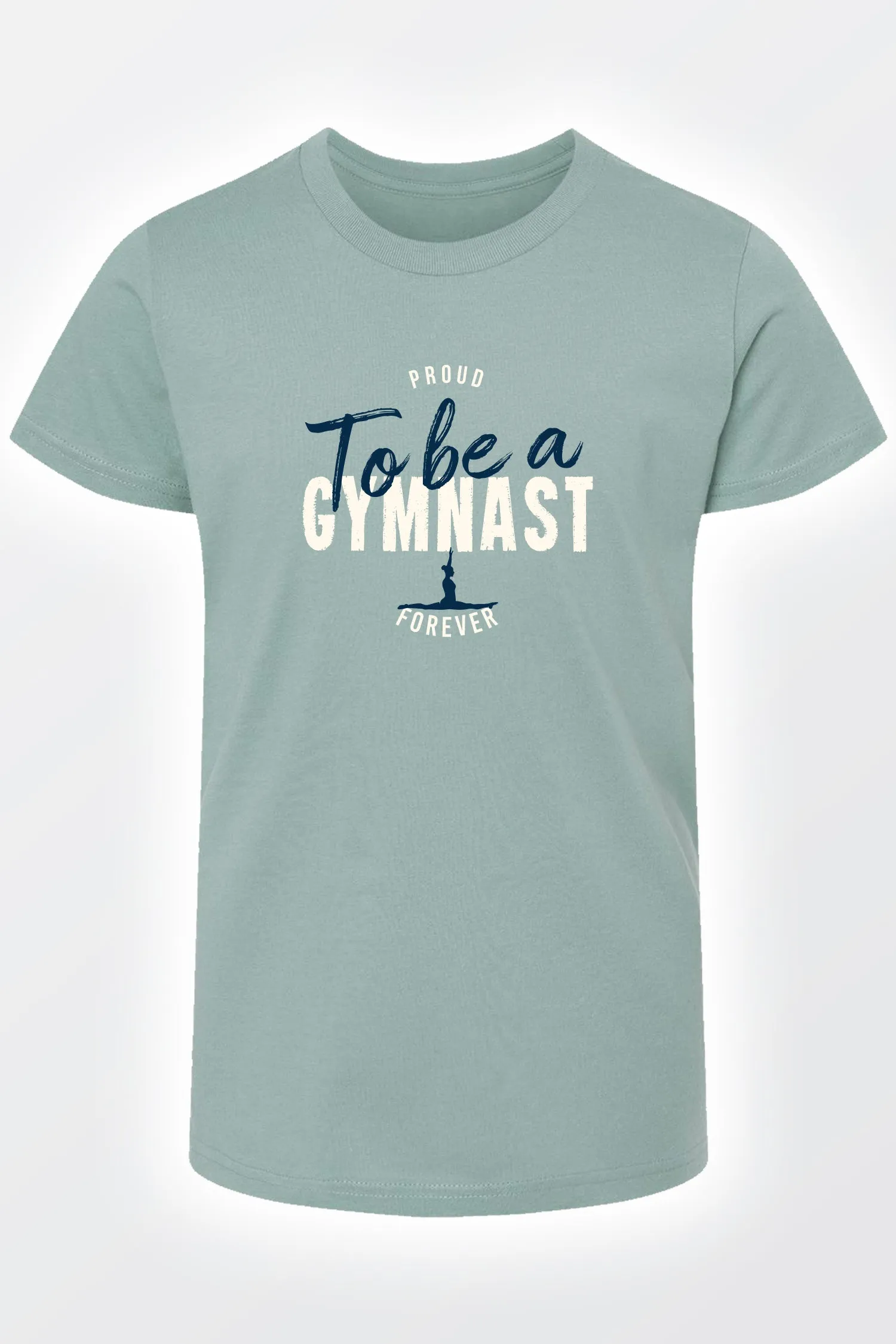Proud to be a Gymnast forever Youth T-shirt